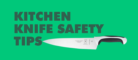 Kitchen Knife Safety Tips!