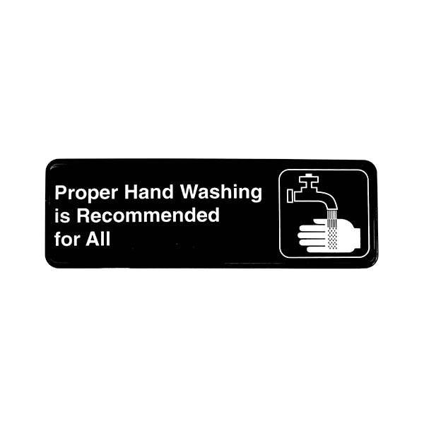 Proper Hand Washing Is Recommended For All Sign - Black and White, 9" x 3" / Tablecraft