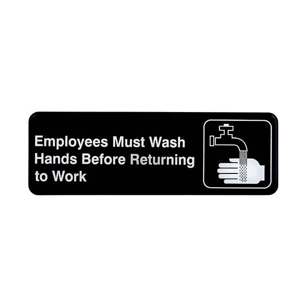 "Employee Must Wash Hands Before Returning to Work" Sign / Tablecraft