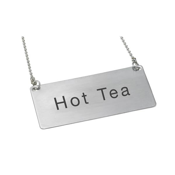 "Hot tea" Stainless Steel Chain Sign / Winco