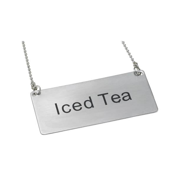 "Iced Tea" Stainless Steel Chain Sign / Winco